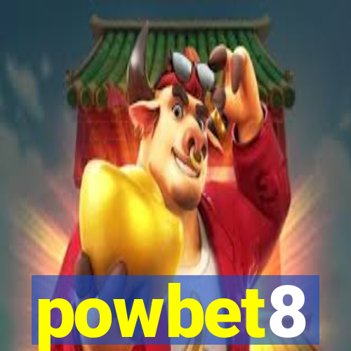 powbet8