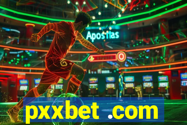 pxxbet .com