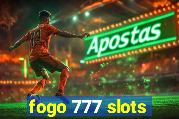 fogo 777 slots