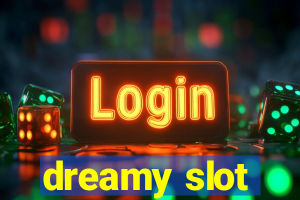 dreamy slot