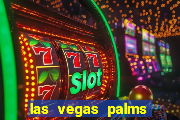 las vegas palms hotel and casino