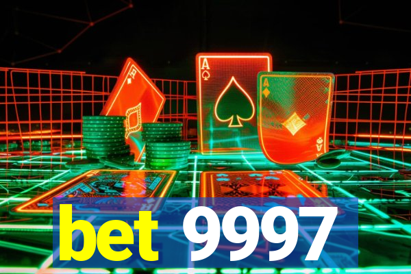 bet 9997