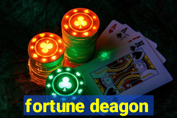 fortune deagon