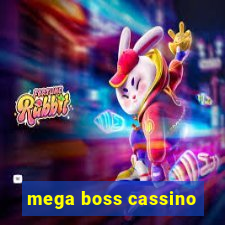 mega boss cassino