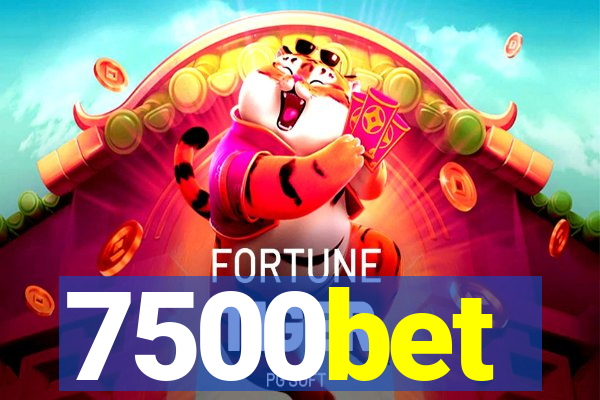 7500bet