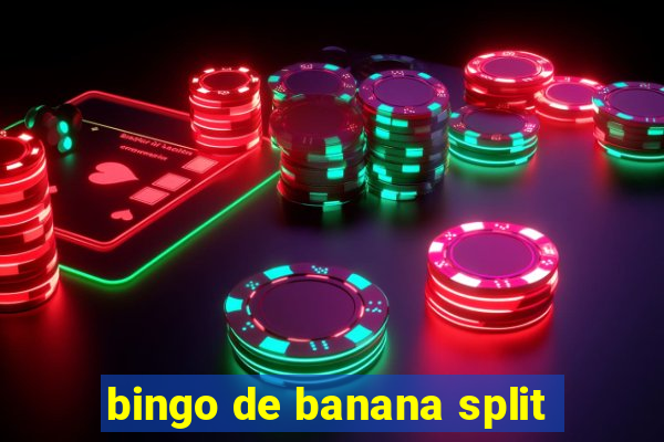 bingo de banana split