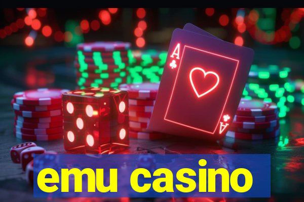 emu casino