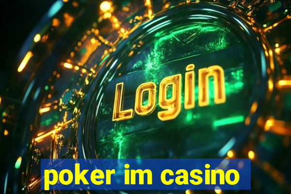 poker im casino