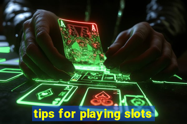 tips for playing slots