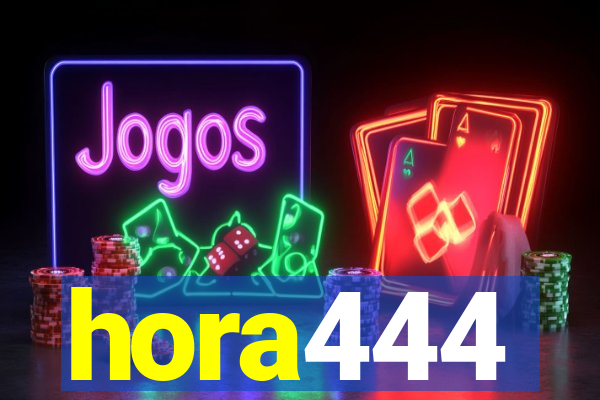 hora444