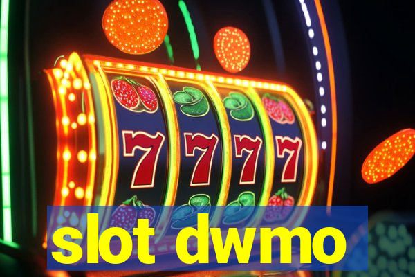 slot dwmo