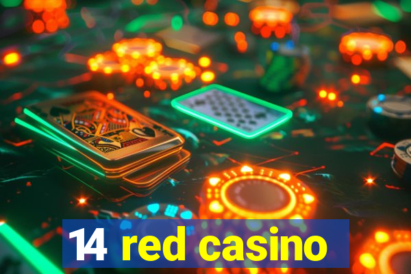 14 red casino