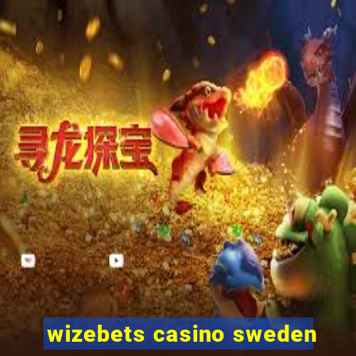 wizebets casino sweden