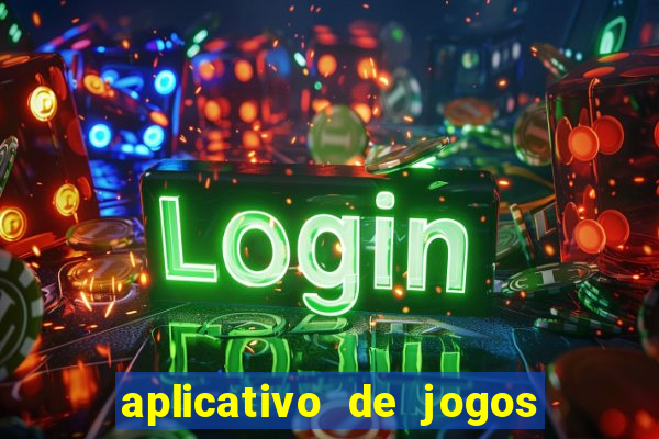 aplicativo de jogos do tigre