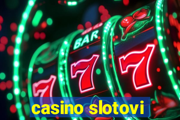 casino slotovi