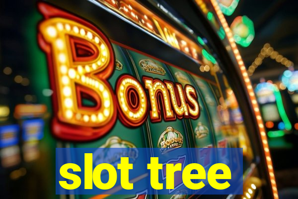 slot tree