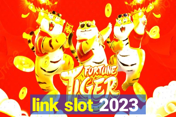 link slot 2023