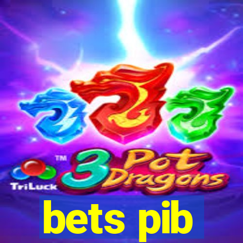 bets pib