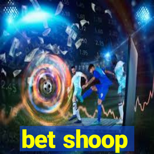 bet shoop