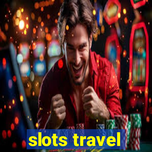 slots travel