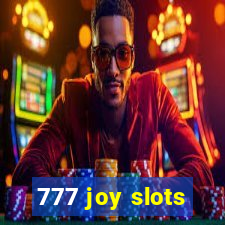 777 joy slots