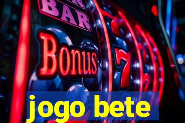 jogo bete