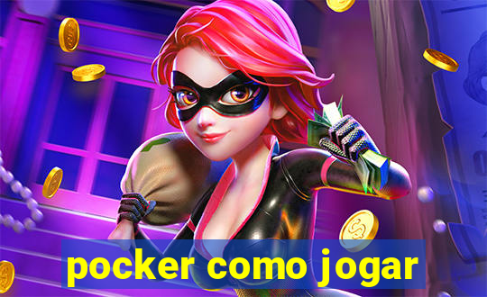 pocker como jogar