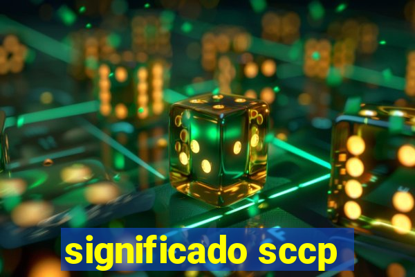 significado sccp