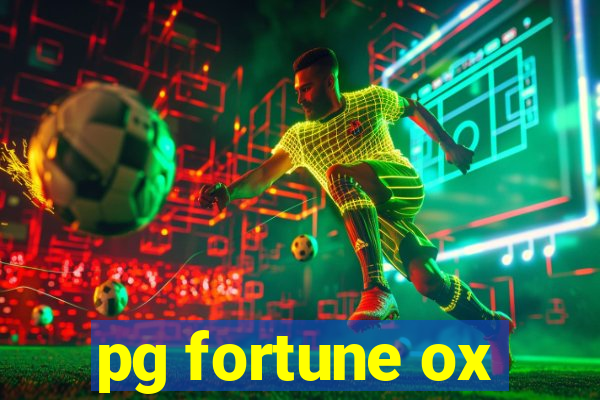 pg fortune ox