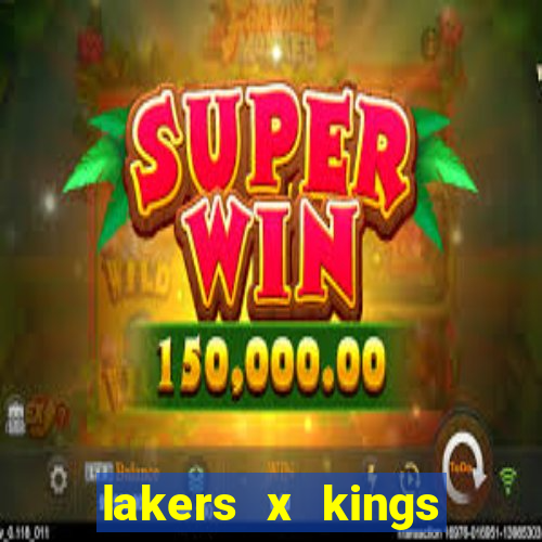 lakers x kings onde assistir