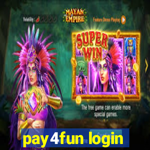 pay4fun login