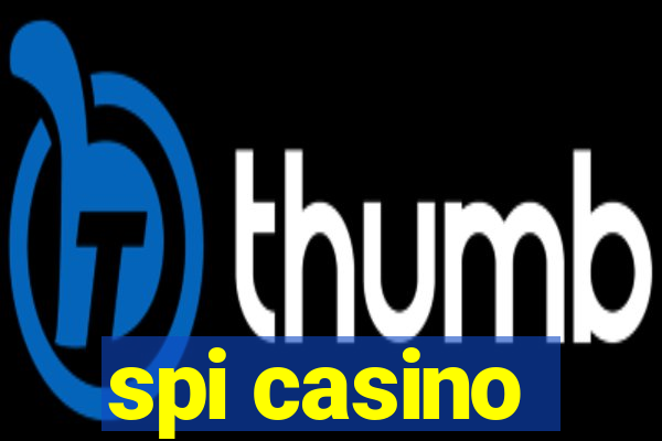 spi casino