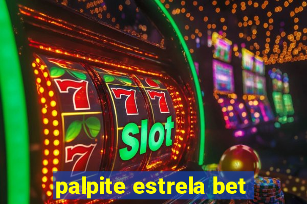 palpite estrela bet