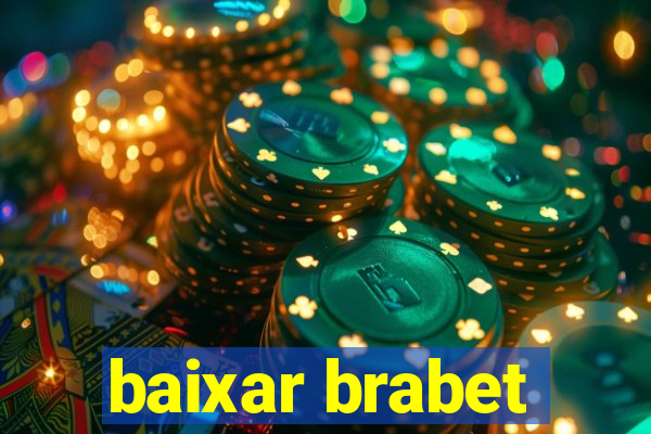 baixar brabet