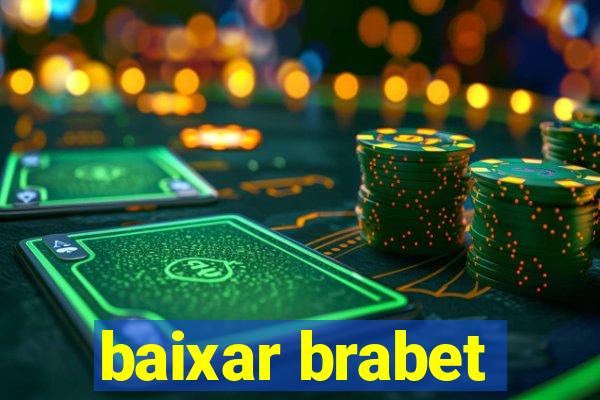 baixar brabet