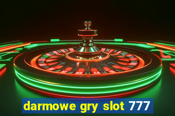 darmowe gry slot 777