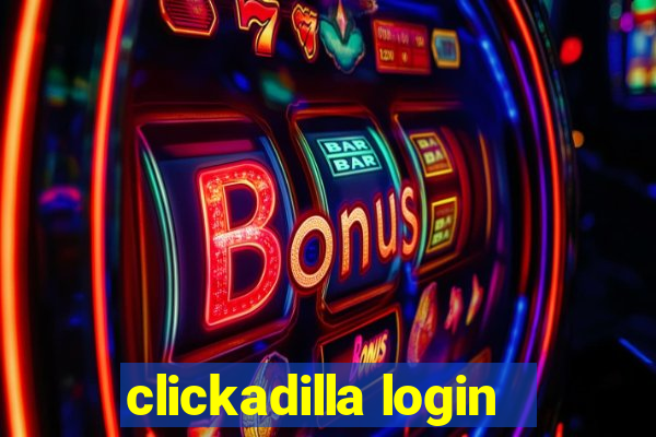 clickadilla login