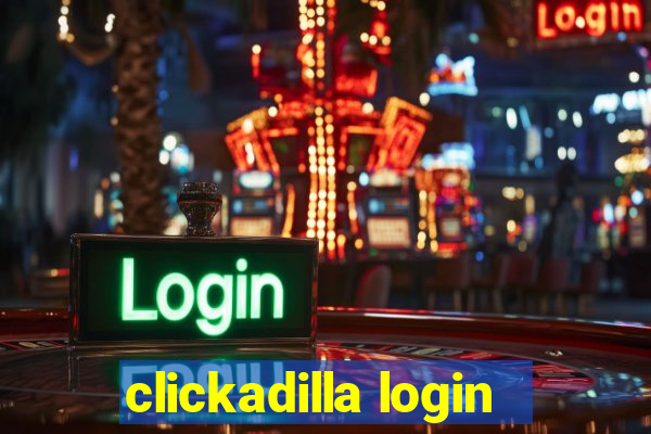 clickadilla login