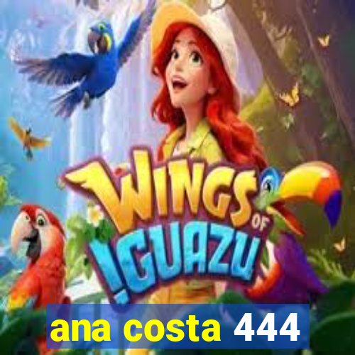 ana costa 444