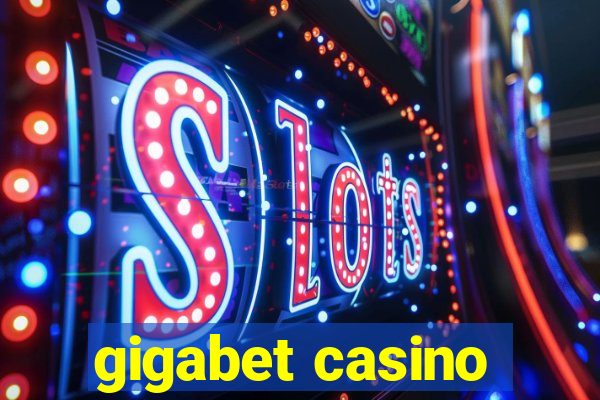 gigabet casino