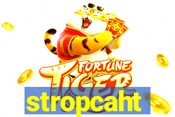 stropcaht