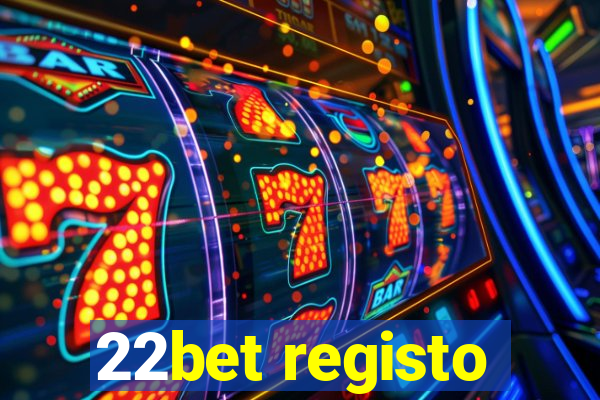 22bet registo