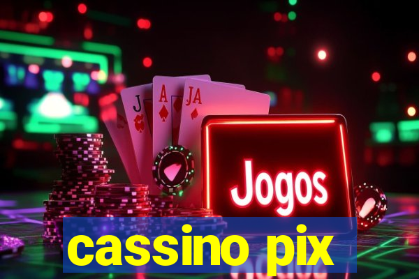 cassino pix