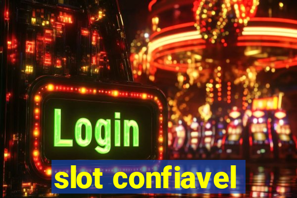 slot confiavel