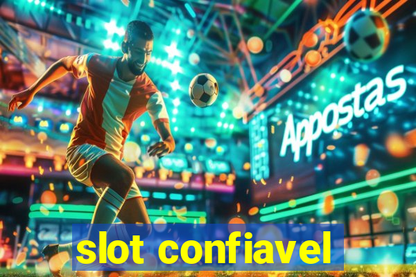 slot confiavel