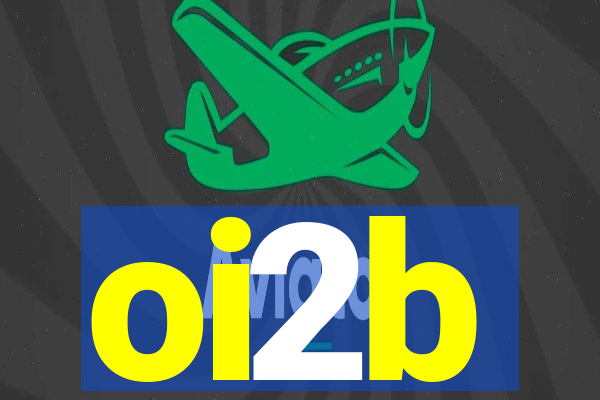 oi2b