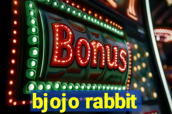 bjojo rabbit