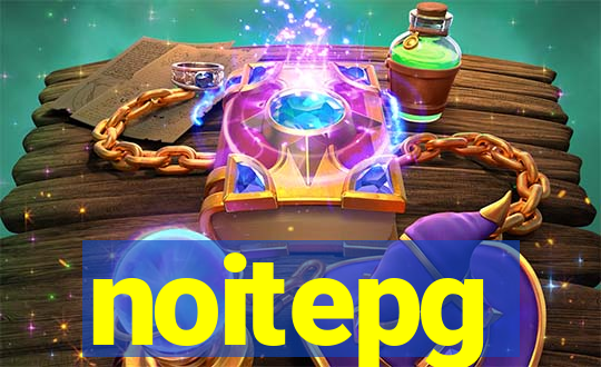 noitepg