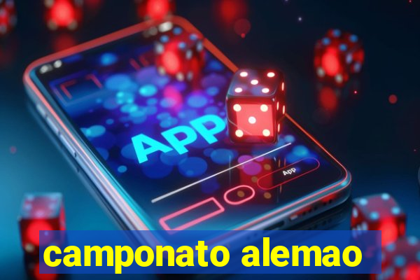 camponato alemao