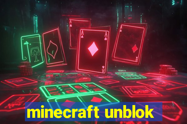 minecraft unblok